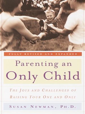cover image of Parenting an Only Child